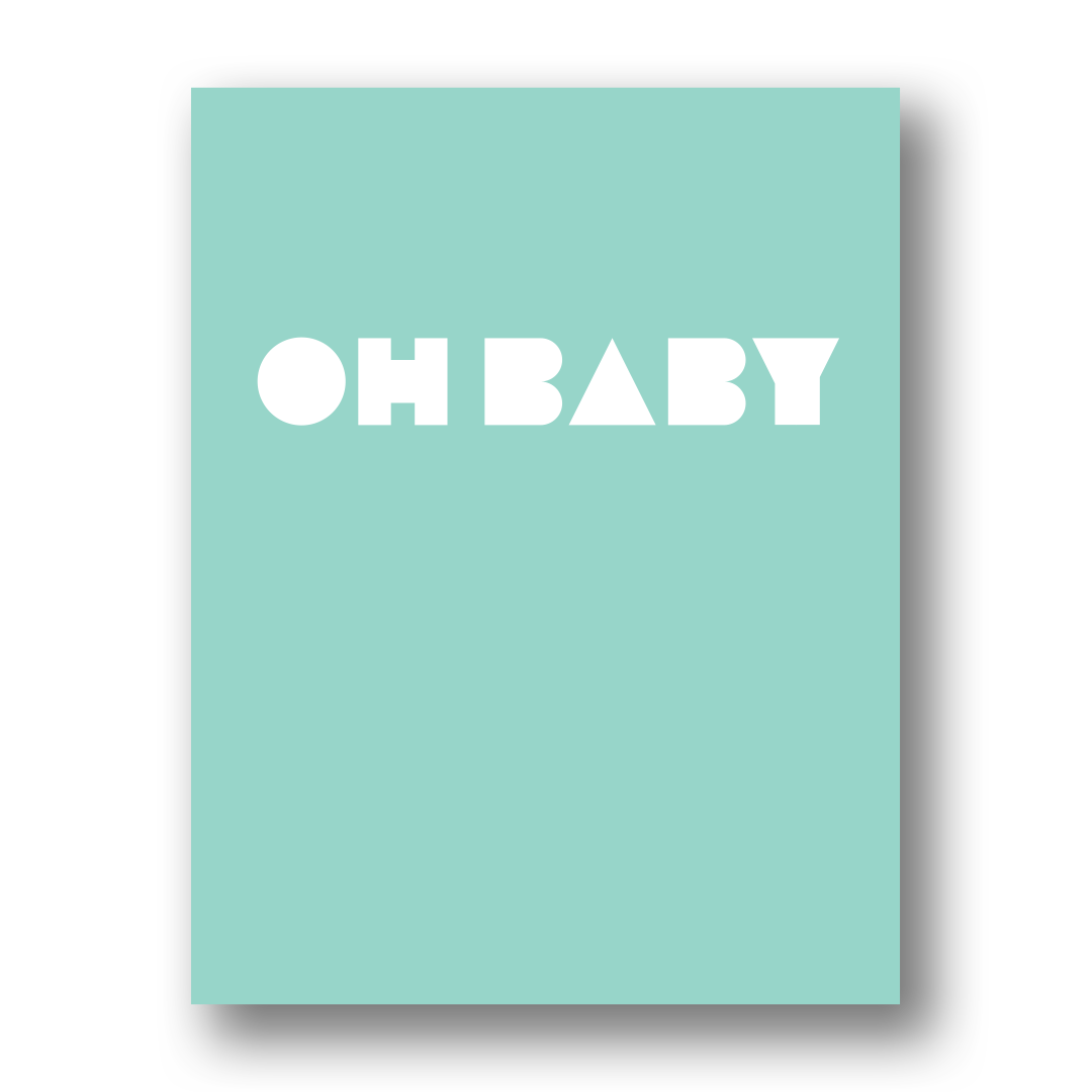 Oh Baby | Greeting Card