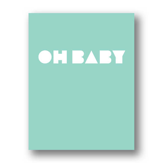 Oh Baby | Greeting Card
