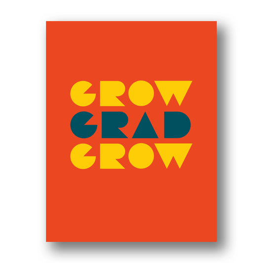 Grow Grad Grow | Greeting Card