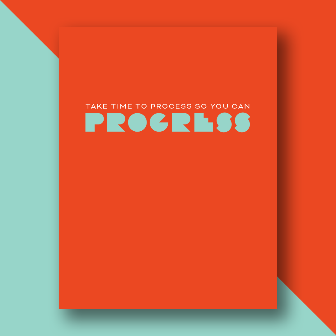 Process to Progress | Greeting Card